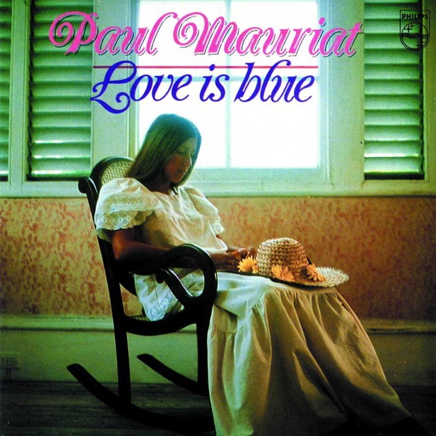 Paul mauriat love is blue hq video youtube